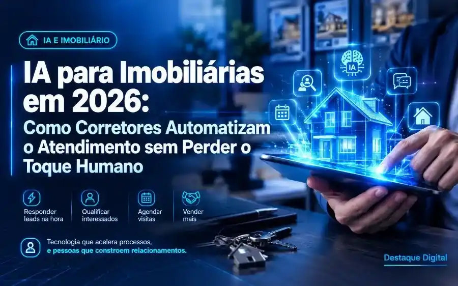 IA para imobiliárias em 2026: atendimento automatizado de leads com toque humano do corretor